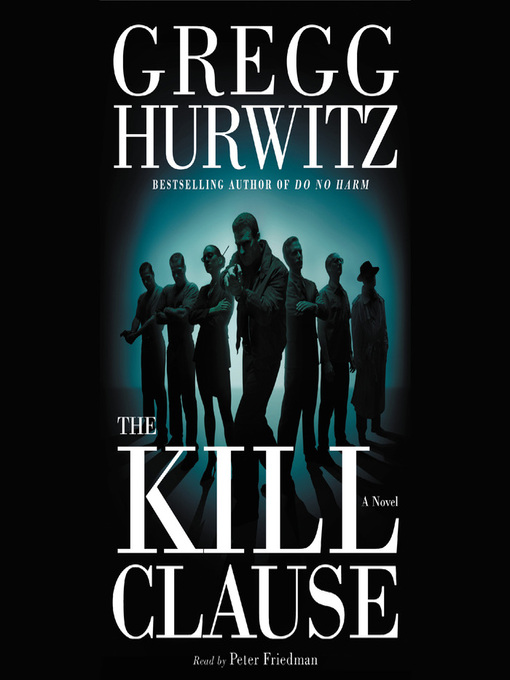Title details for The Kill Clause by Gregg Hurwitz - Available